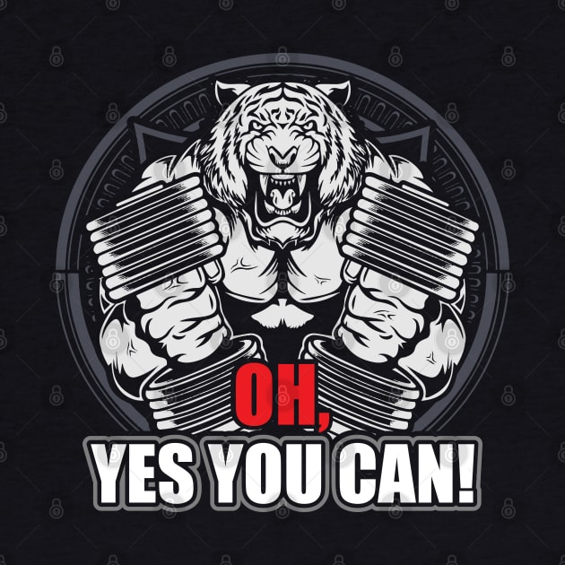 OH. YES YOU CAN! by busines_night